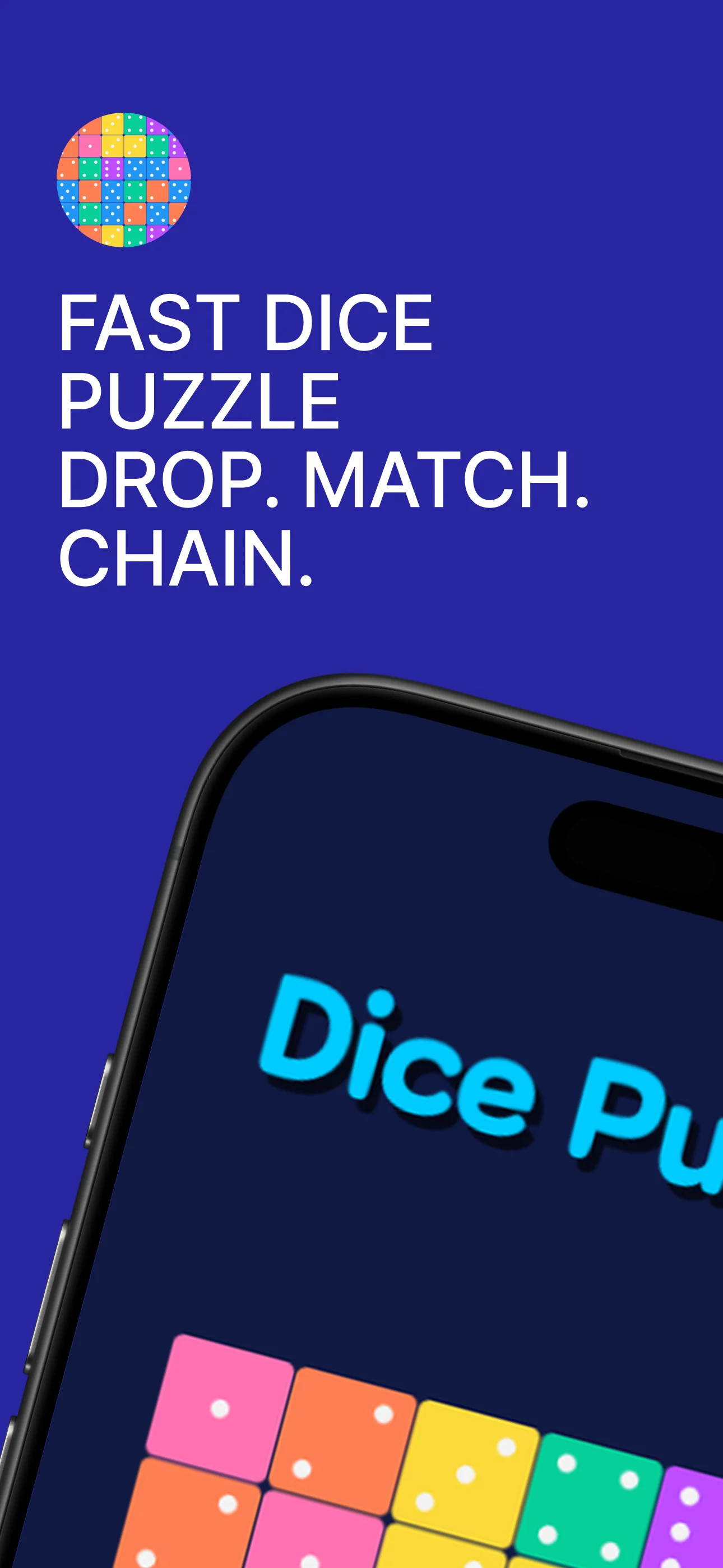 Dice Puzzle introduction with the words Drop, Match, Chain